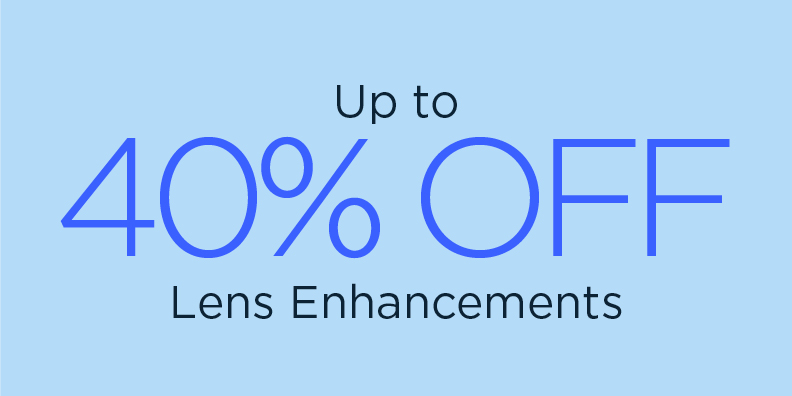 40% Off Lens Enhancement